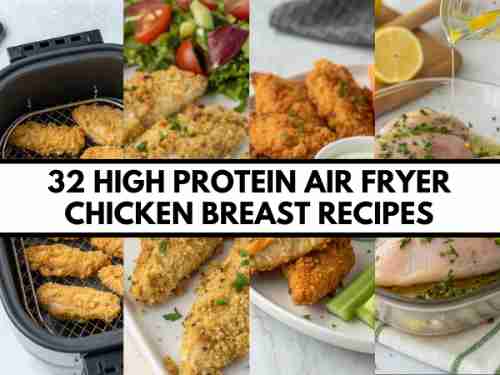 32 High Protein Air Fryer Chicken Breast Recipes for Meal Prep
